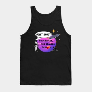 Don't shoot! I'm a tourist from outer space Tank Top